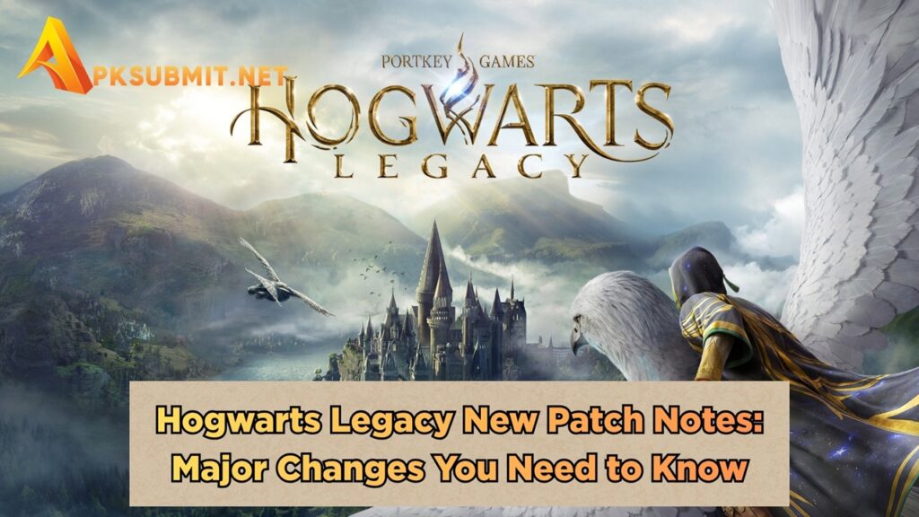 Hogwarts Legacy New Patch Notes: Major Changes You Need to Know